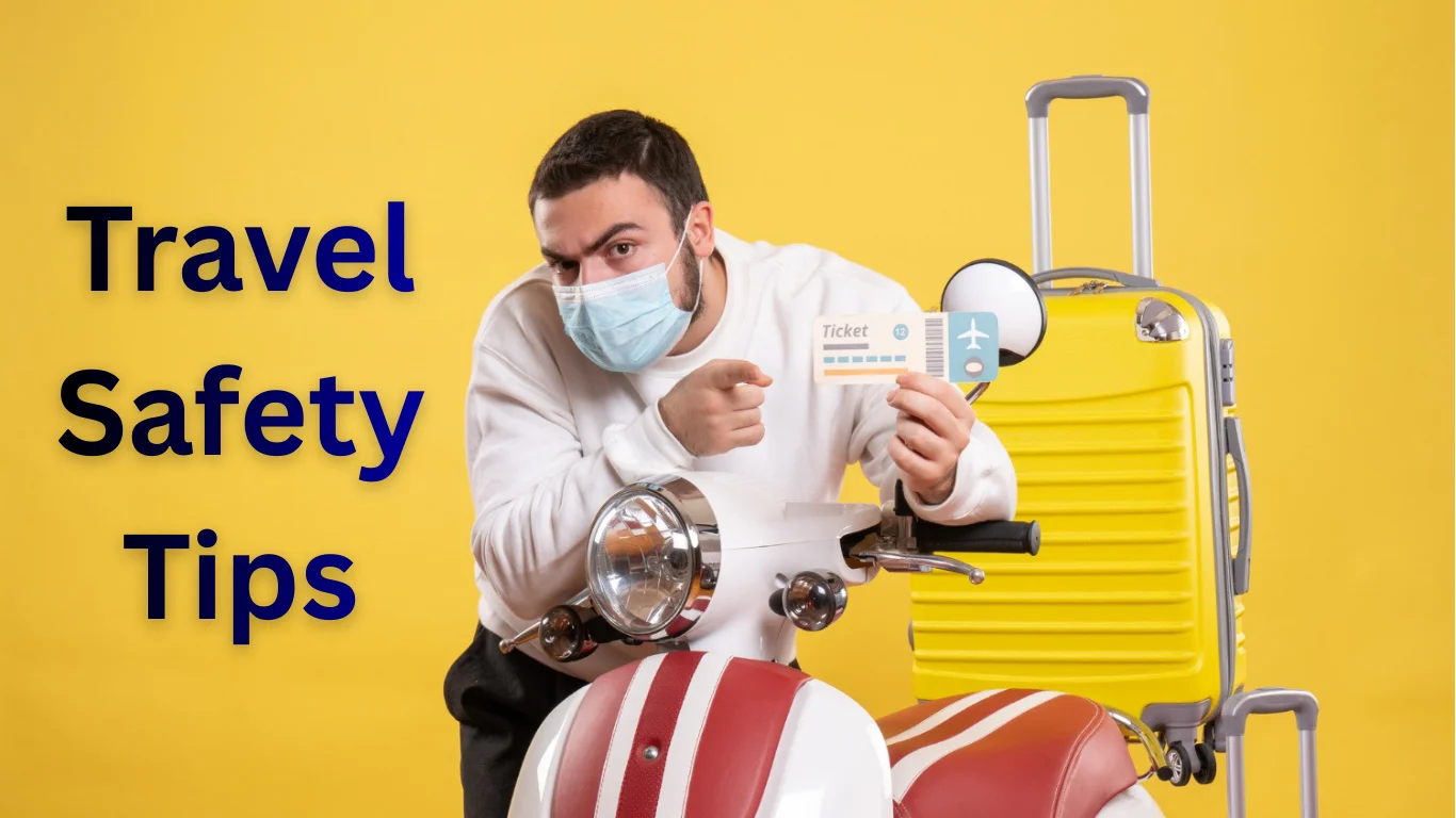 Travel Safety Tips